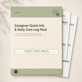 Caregiver Quick Info & Daily Care Log Pack